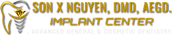 Sunnyvale Implant Center & Sunnyvale Dental Care | Dr. Son X Nguyen, MDM, AEGD